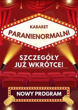 Żywiec Wydarzenie Kabaret Kabaret Paranienormalni - w nowym programie „Ostre Cięcie”