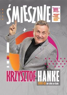 Ustroń Wydarzenie Kabaret KRZYSZTOF HANKE: Śmiesznie już było