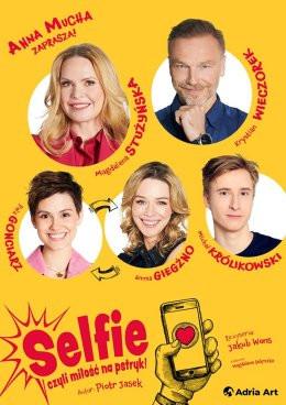 Bielsko-Biała Wydarzenie Spektakl Selfie, czyli miłość na pstryk!