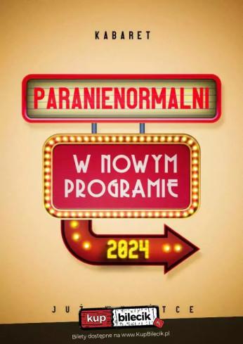 Zwoleń Wydarzenie Kabaret Kabaret Paranienormalni - w programie "2024"